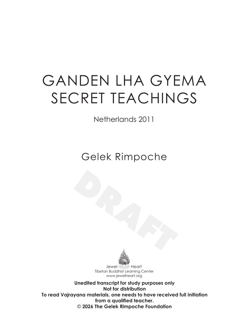 Ganden Lhagyema Secret Teachings Netherlands 2011