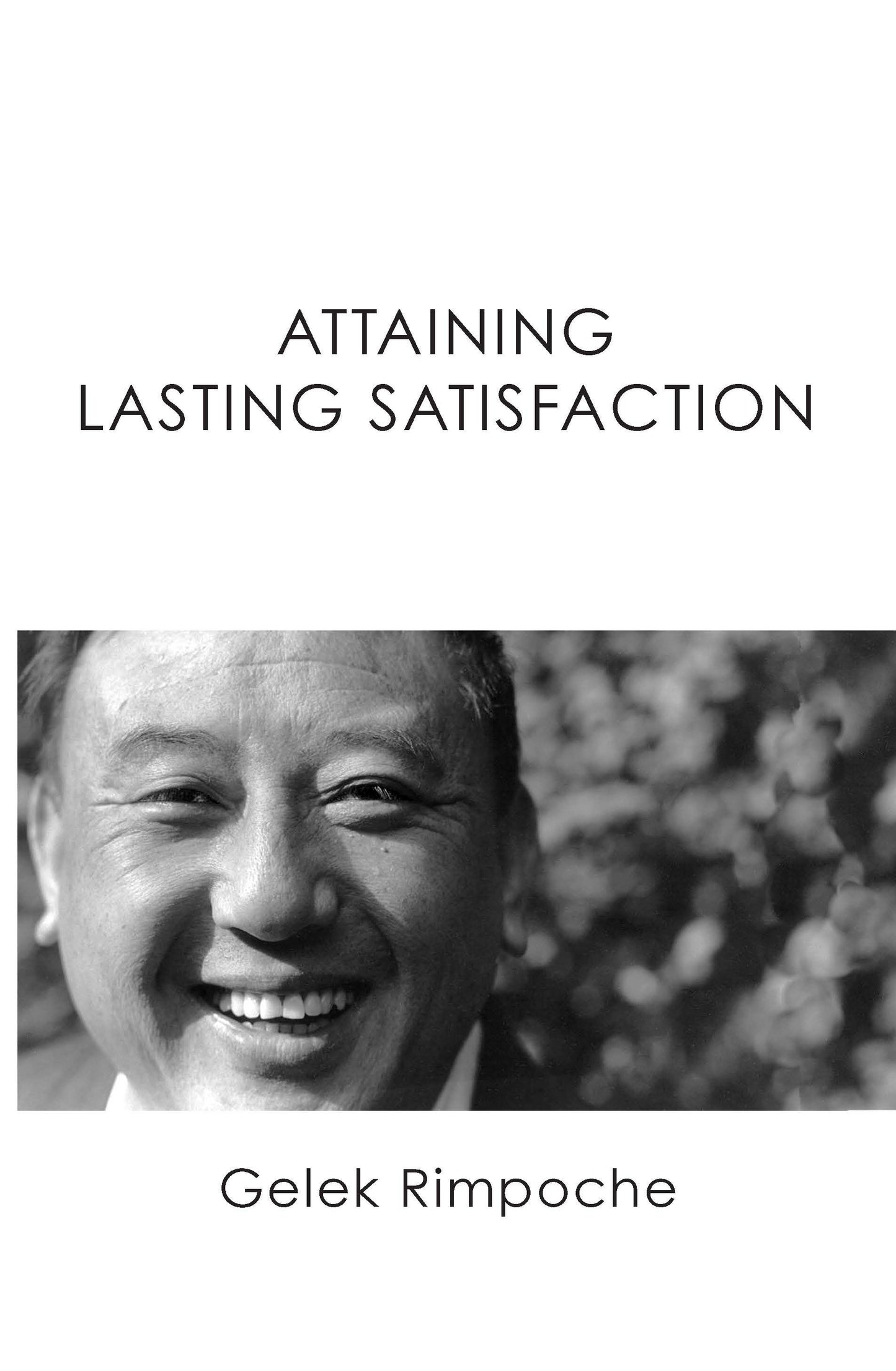 Attaining Lasting Satisfaction (Archive)