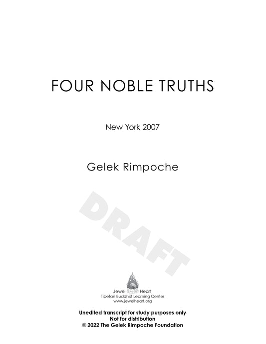 Four Noble Truths: New York 2007