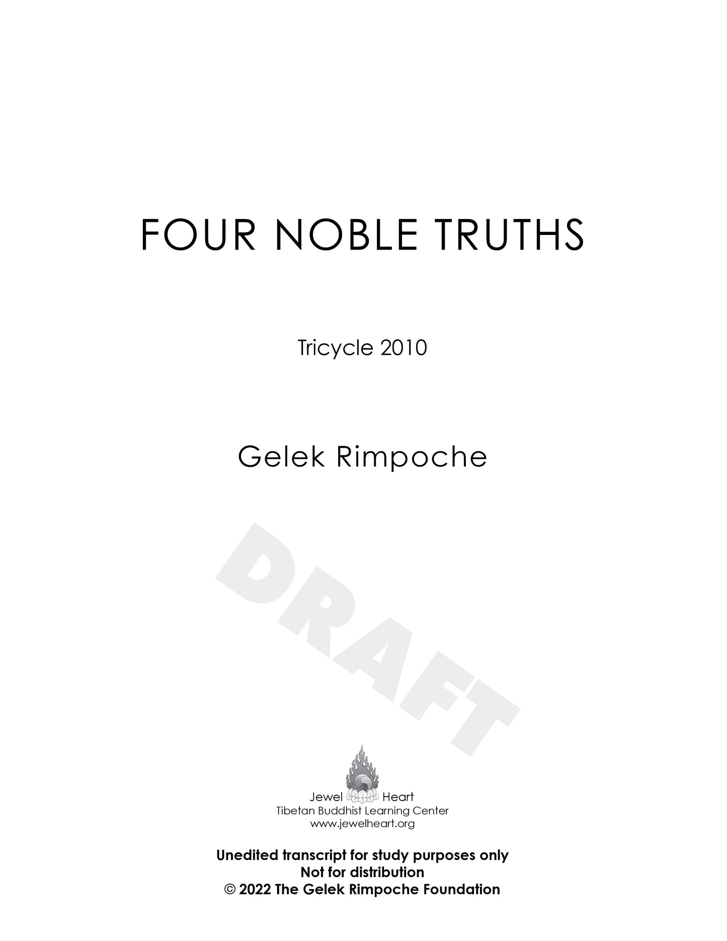 Four Noble Truths: Tricycle 2010