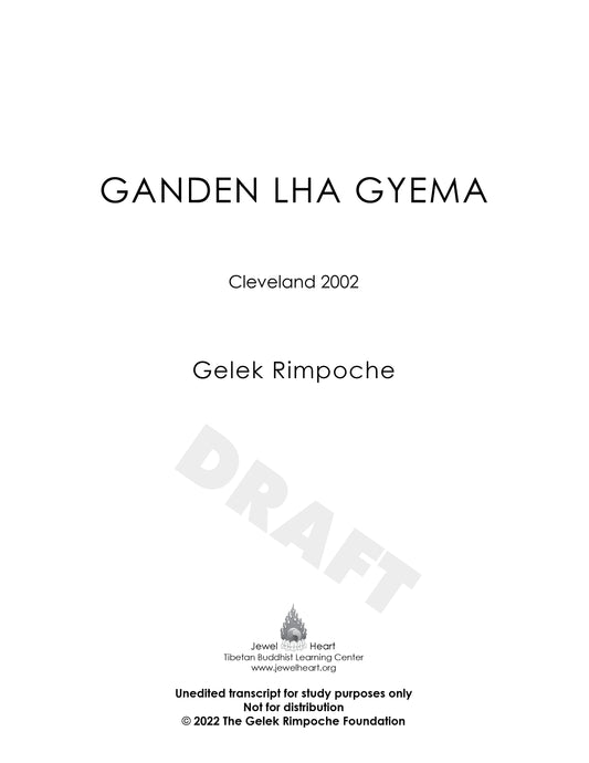 Ganden Lhagyama: Cleveland 2002