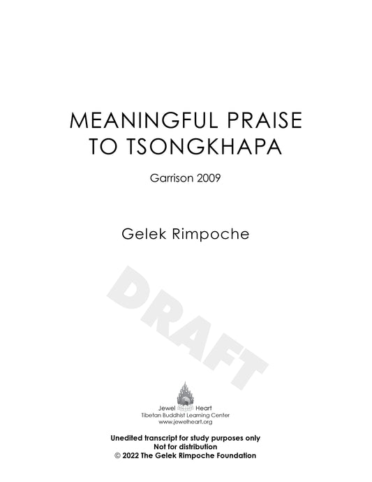 Meaningful Praise to Tsongkhapa Garrison 2009