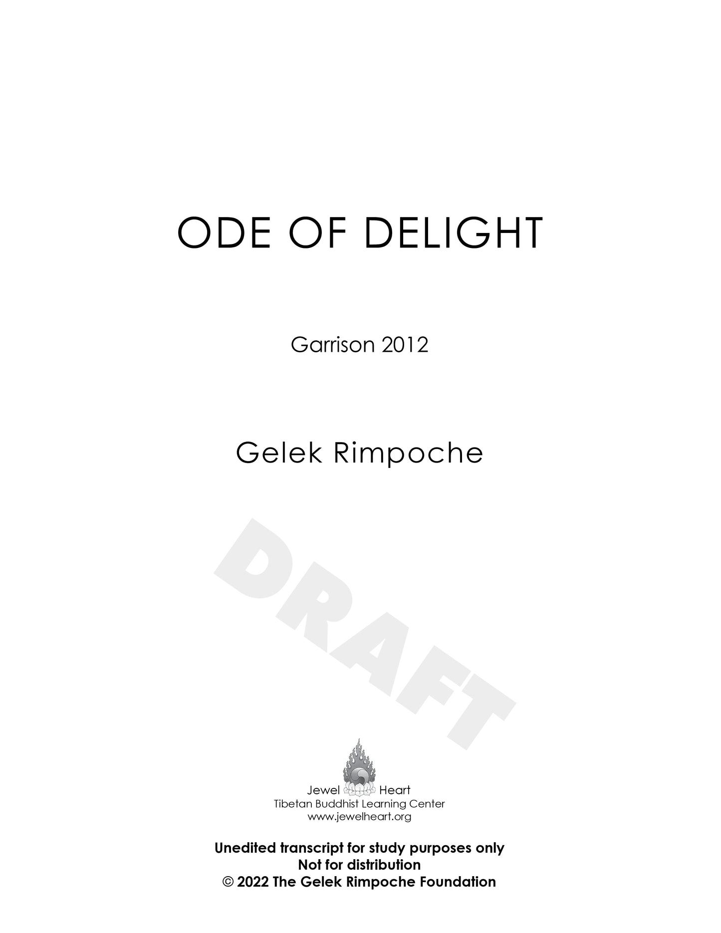 ODE OF DELIGHT Garrison 2012