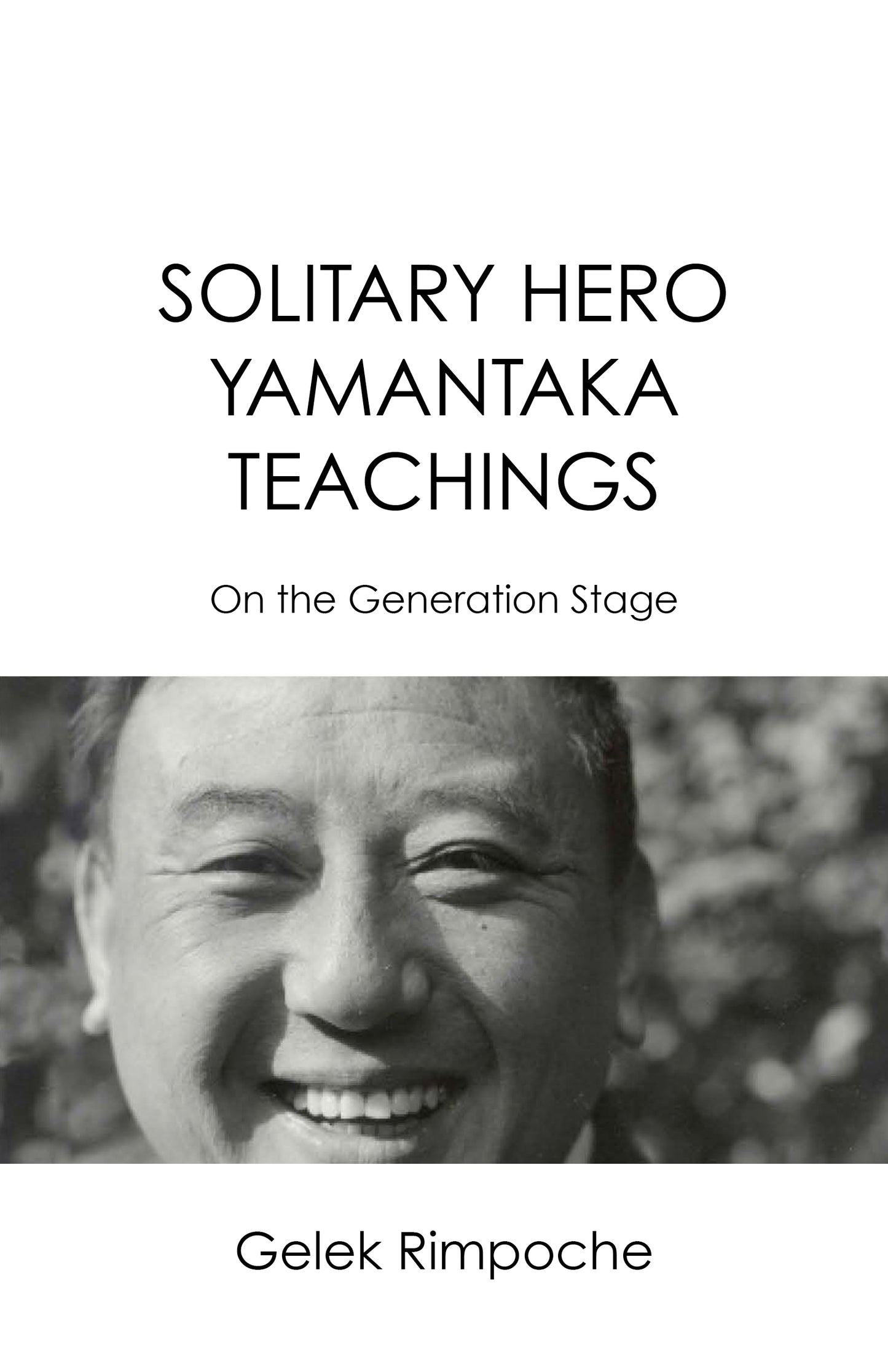 Solitary Yamantaka Teachings