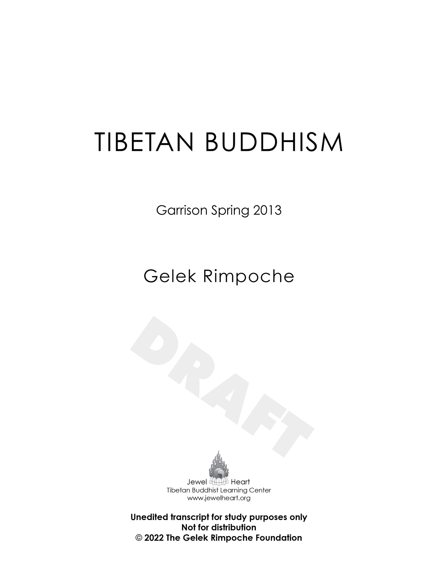 Tibetan Buddhism: Garrison Spring 2013