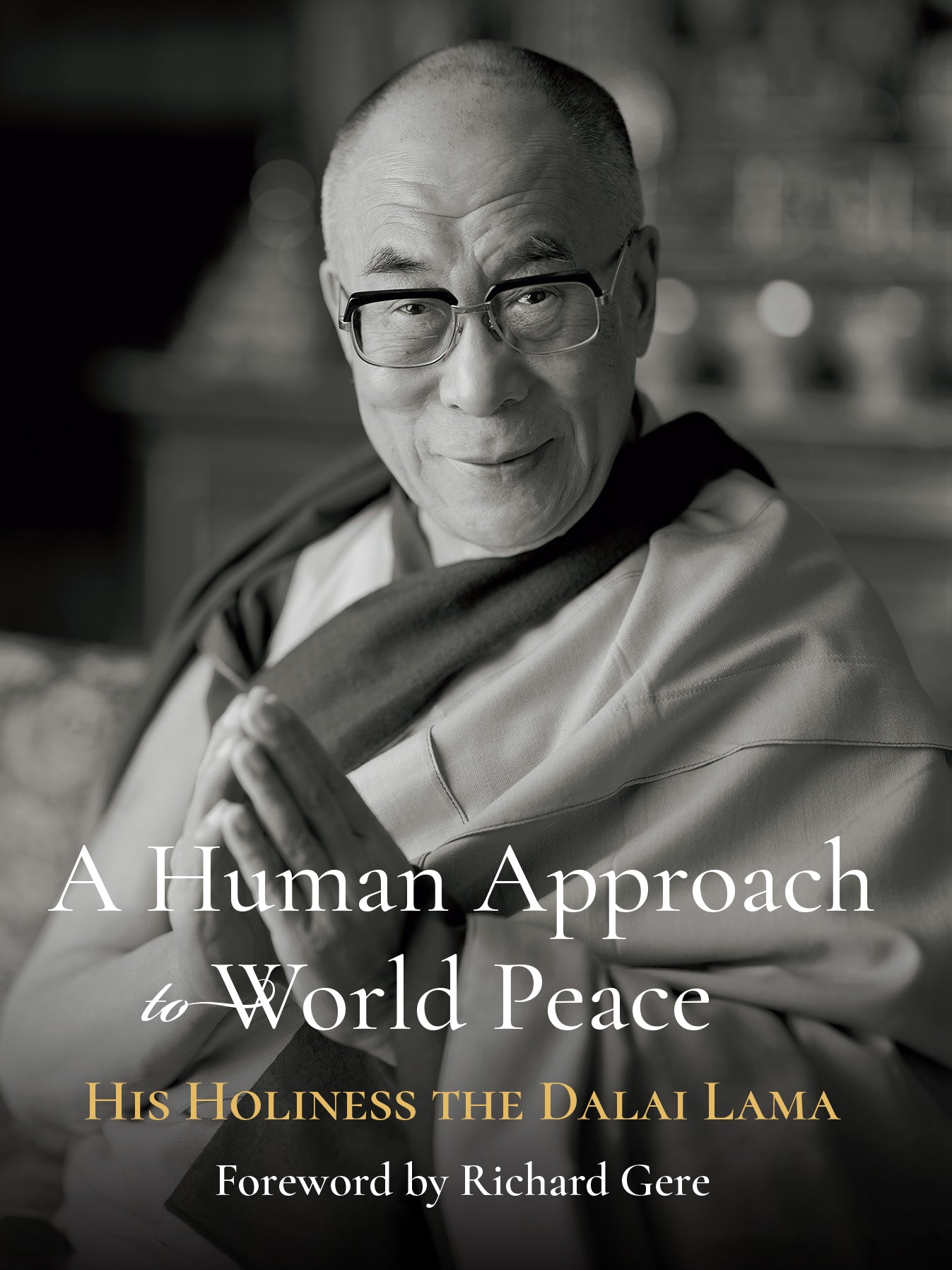 A HUMAN APPROACH TO WORLD PEACE