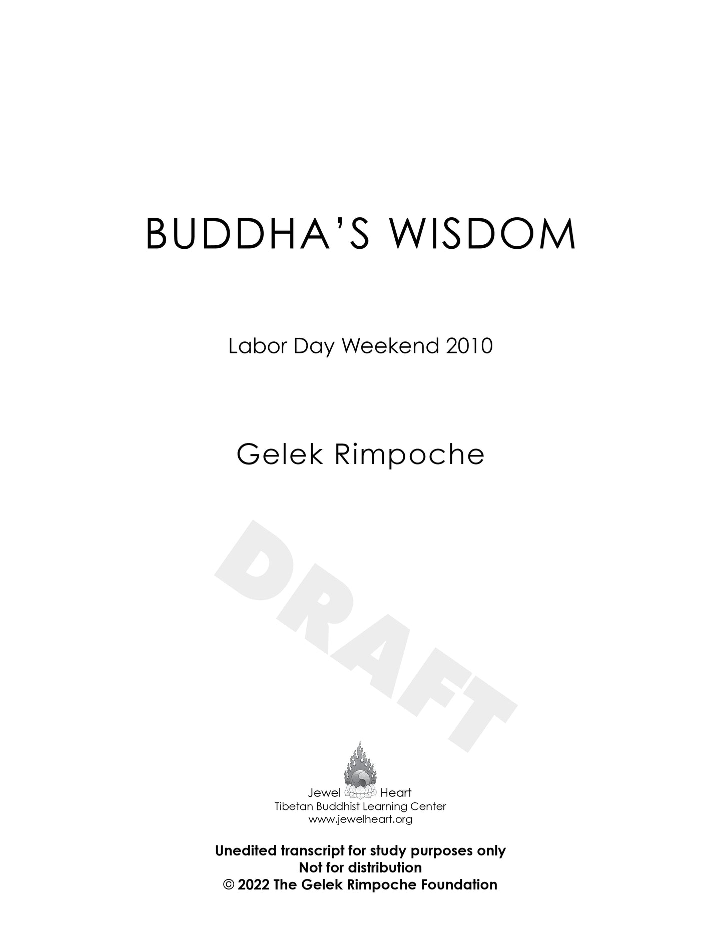 Buddha's Wisdom - Labor Day Weekend 2010