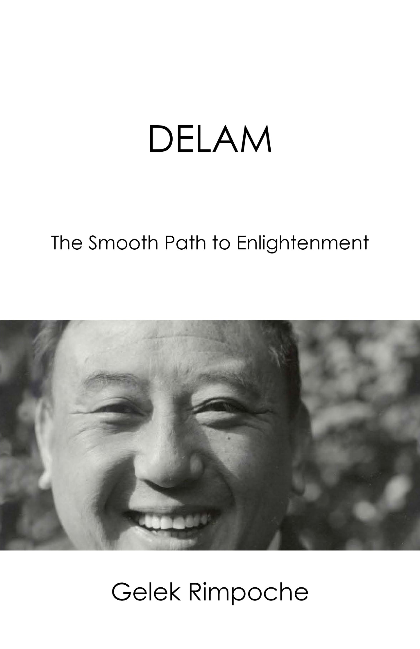 Delam The Smooth Path to Enlightenment