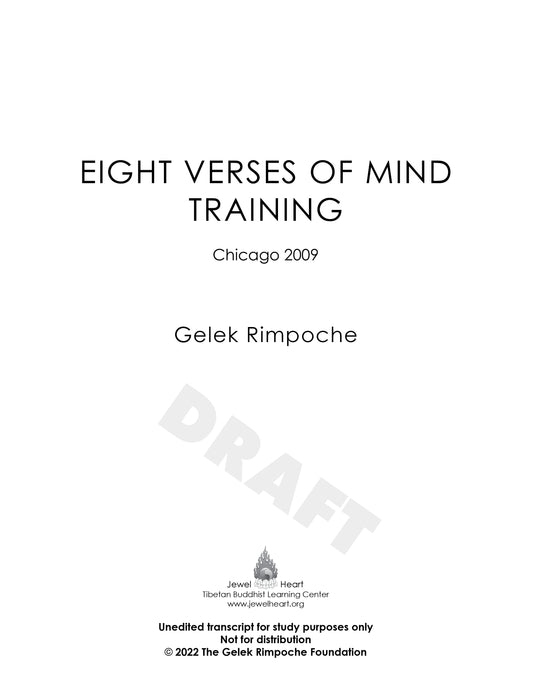 Eight Verses of Mind Training: Chicago 2009