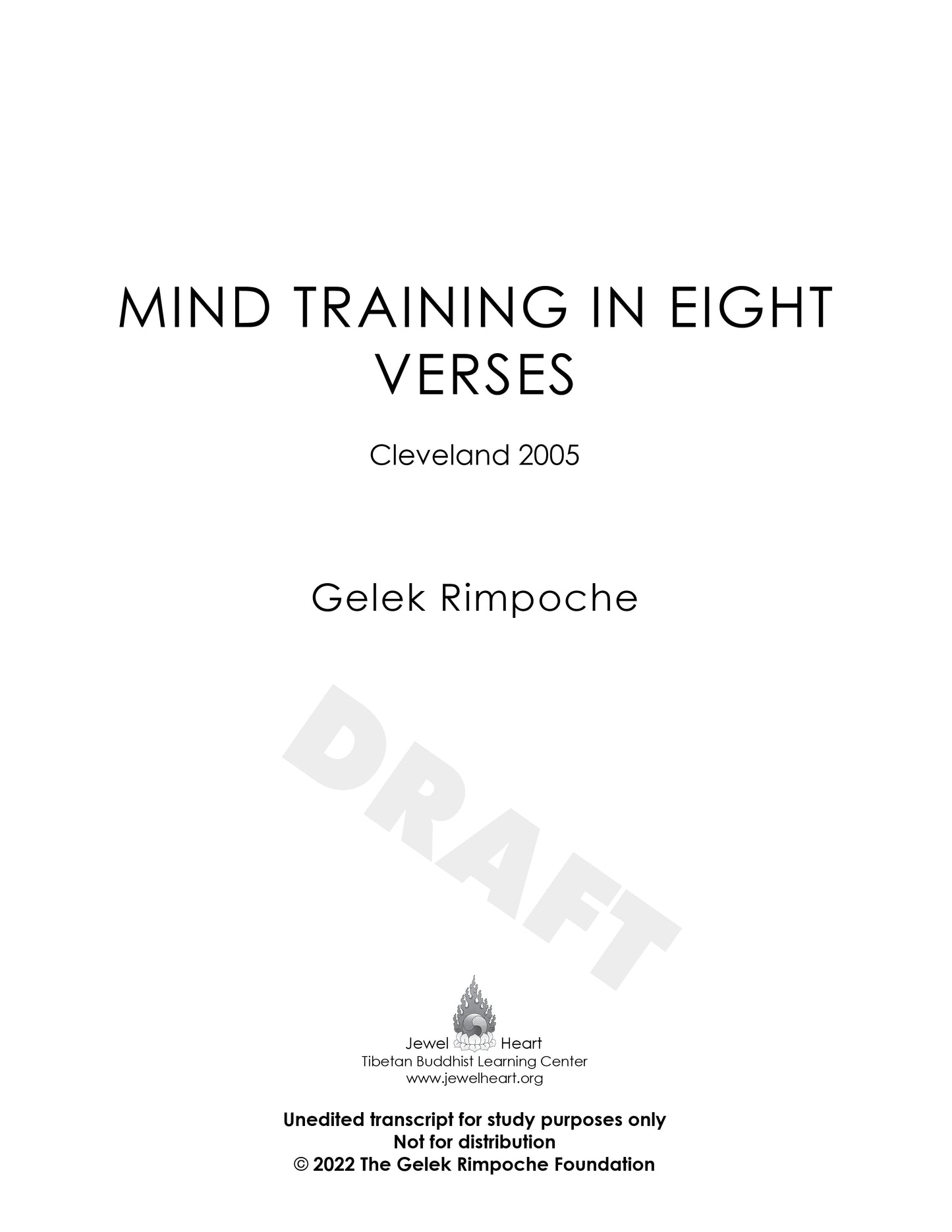 Mind Training In Eight Verses: Cleveland 2005