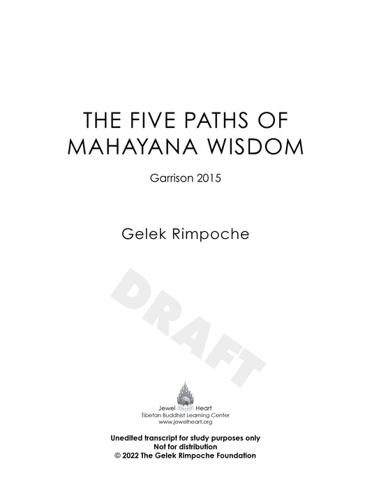 The Five Paths of Mahayana Wisdom: Garrison 2015