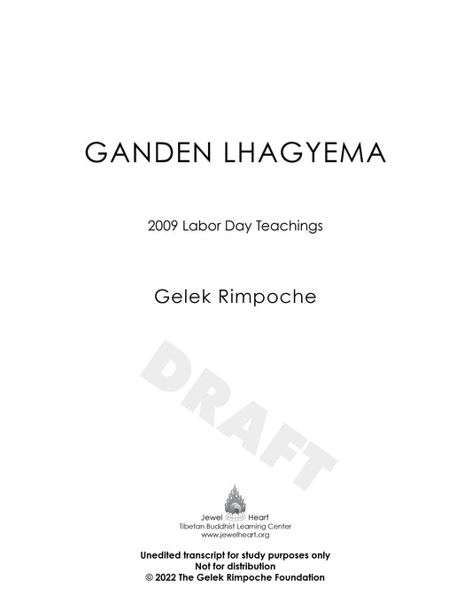 Ganden Lhagyema: 2009 Labor Day Teachings