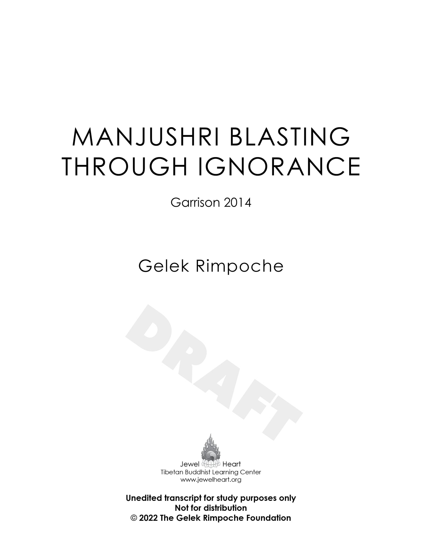 Manjushri Blasting Through Ignorance: Garrison 2014