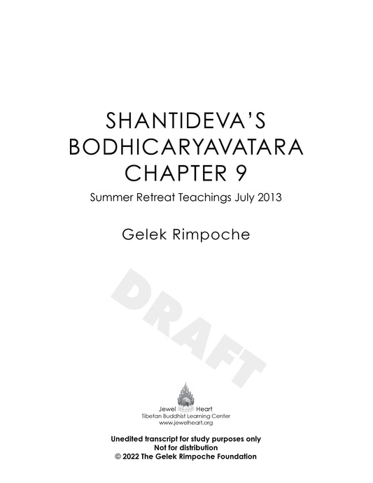 Shantideva's Guide to The Boddhisattava's Way of Life Chapter 9 - Summer Retreat 2013