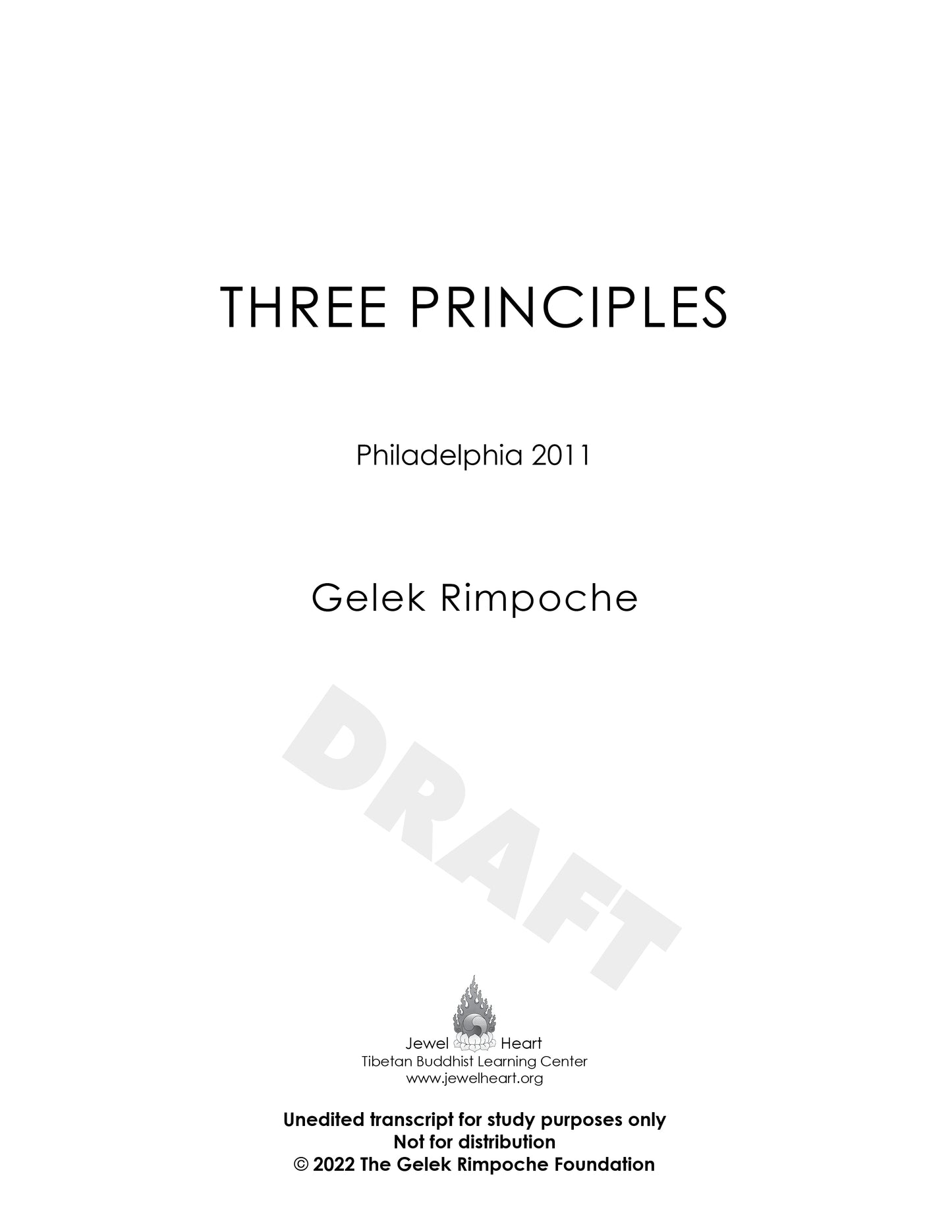 Three Principles: Philadelphia 2011