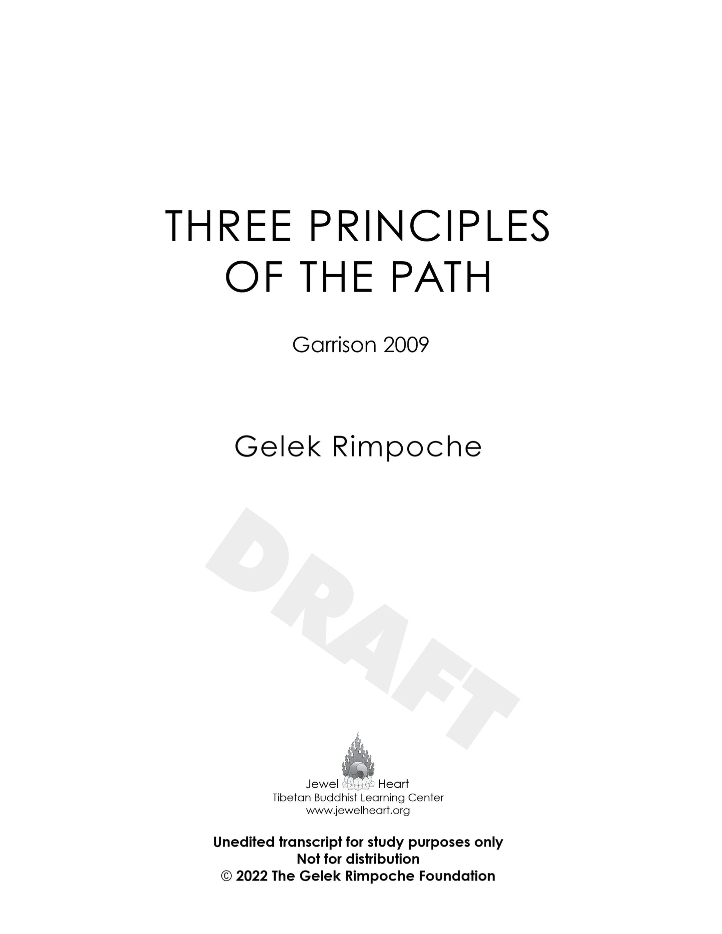 THREE PRINCIPLES OF THE PATH - Garrison 2009