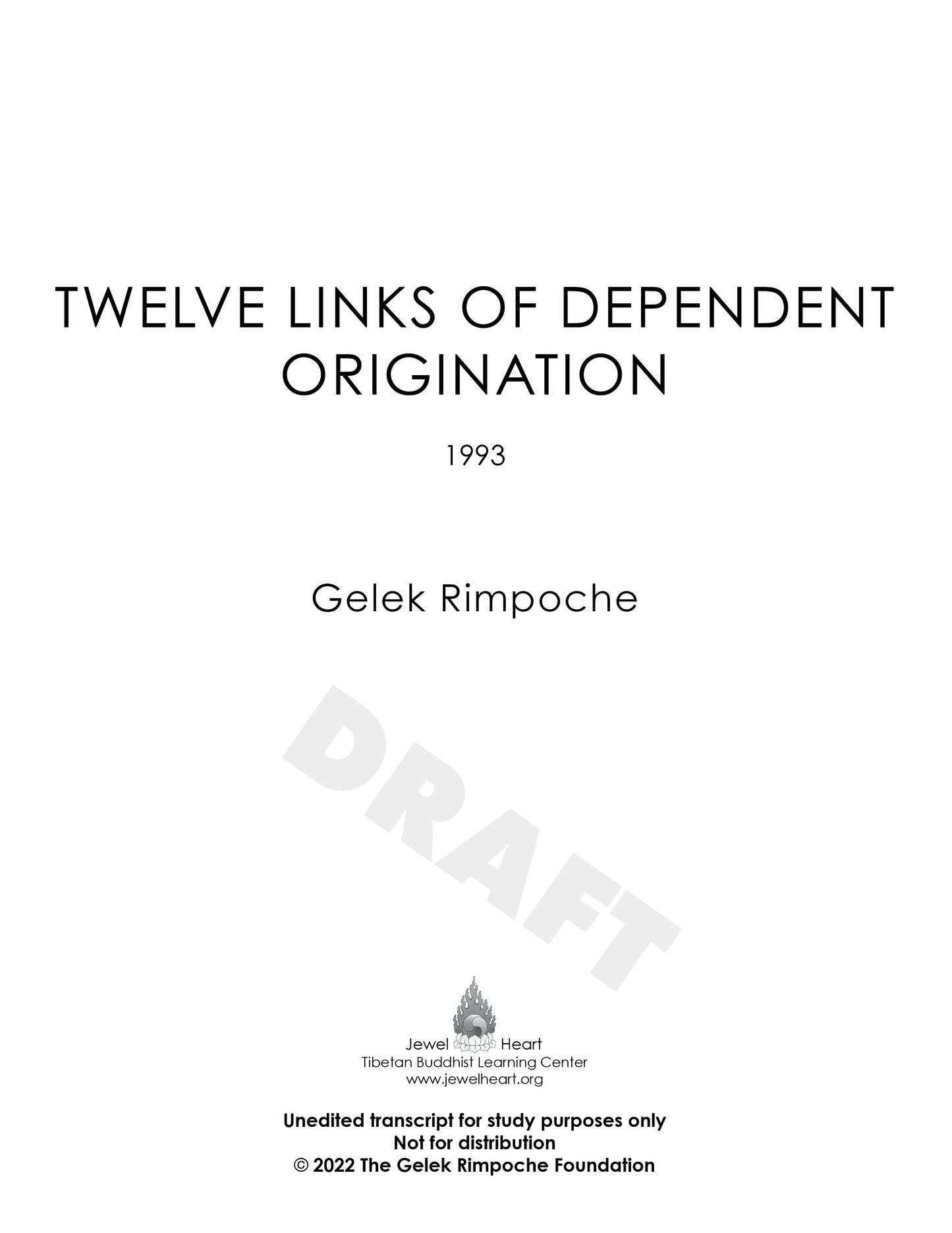 Twelve Links of Dependent Origination 1993