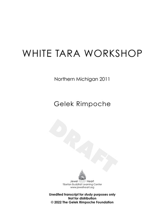 White Tara Workshop: Northern Michigan 2011