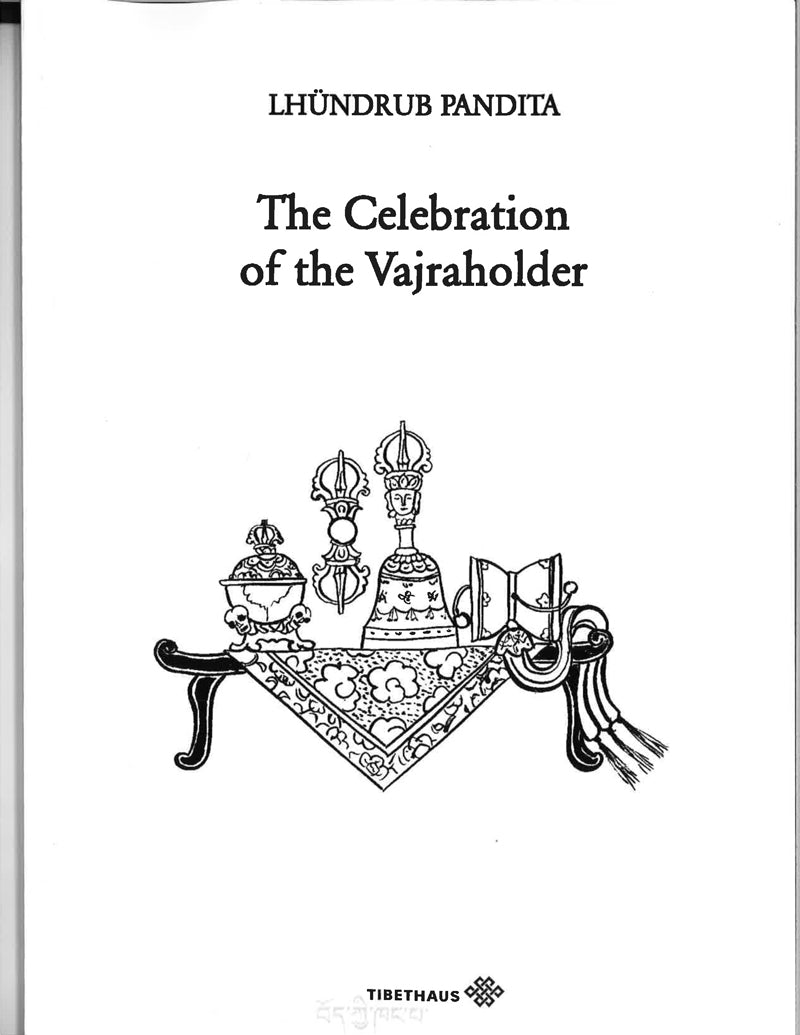 THE CELEBRATION OF THE VAJRAHOLDER